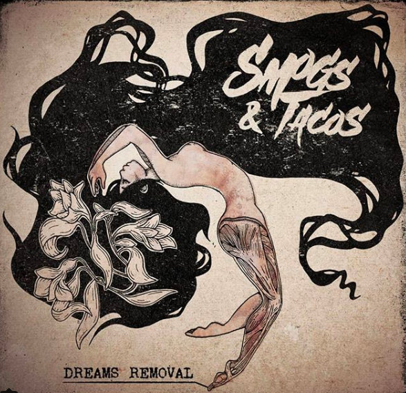 « Dreams Removal » premier album du groupe bordelais Smogs & Tacos